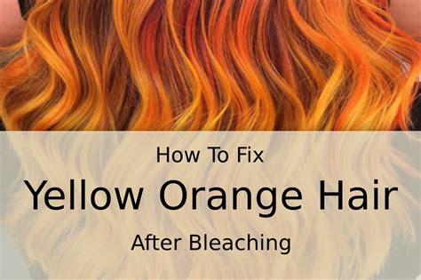 how do i fix orange hair